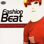 Fashion Beat: Music for Stylish People [Audio CD] Various Artists