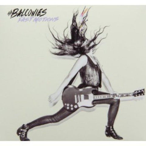 Fast Motions [Audio CD] BALCONIES, THE
