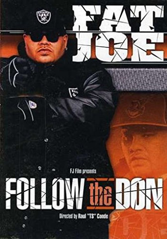 Fat Joe: Follow the Don [DVD]