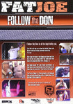 Fat Joe: Follow the Don [DVD]