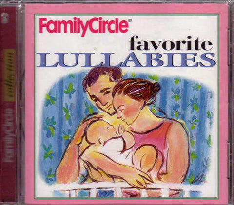 Favorite Lullabies [Audio CD] Family Circle