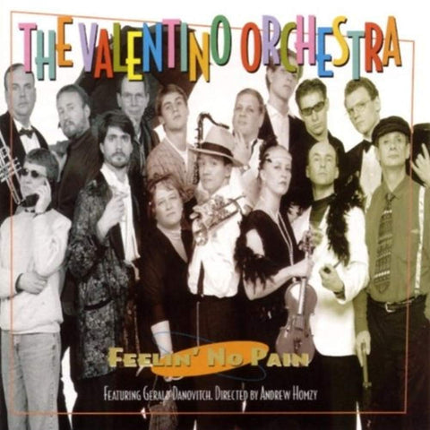 Feelin 'No Pain [Audio CD] Valentino Orchestra