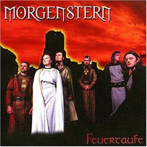 Feuertaufe [Audio CD] Morgenstern