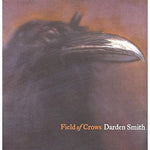 Field of Crows [Audio CD] SMITH,DARDEN