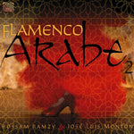 Flamenco Arabe 2 [Audio CD] Ramzy, Hossam and Monton