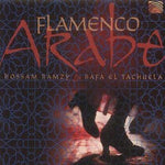 Flamenco Arabe [Audio CD] Hossam Ramzy and Rafa El Tachuela