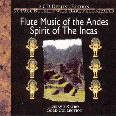 Flute Music of the Andes: Spirit of the Incas [Audio CD] Various Artists