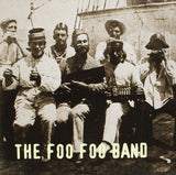 Foo Foo Band [Audio CD] Foo Foo Band