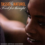 Food for Thought [Audio CD] Tassel & Naturel