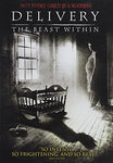 Found Footage: Delivery: The Beast Within [DVD]