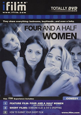 Four and a Half Women: Someone Else Eve's/Dropping/How to Submit Your Short Film [DVD]