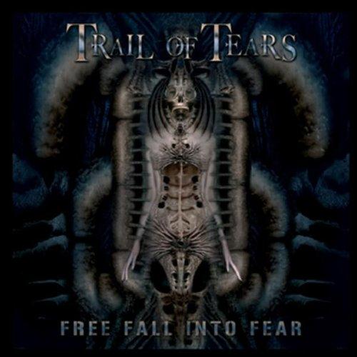 Free Fall Into Fear [Audio CD] Trail Of Tears