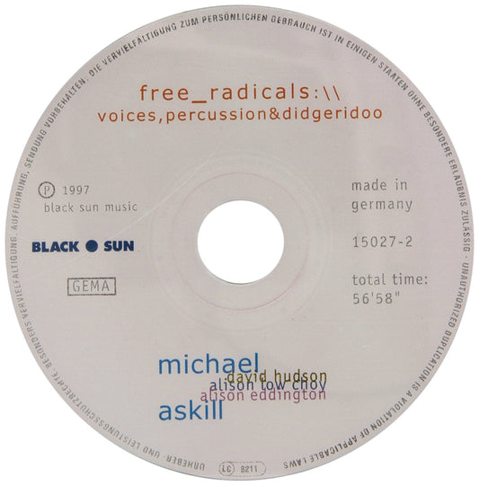 Free Radicals: Voice Percussion & Didgeridoo [Audio CD] Askill, Michael|Choy|Addington