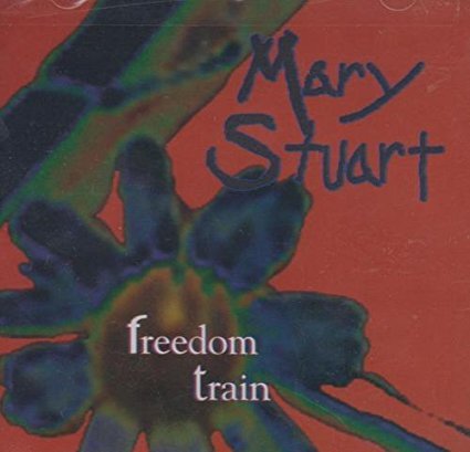 Freedom Train [Audio CD] Stuart, Mary