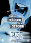 From a Whisper to a Scream [DVD]