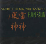Fujin Raijin [Audio CD] Satoko Fujii|Fujii Satoko Min-Yoh Ensemble