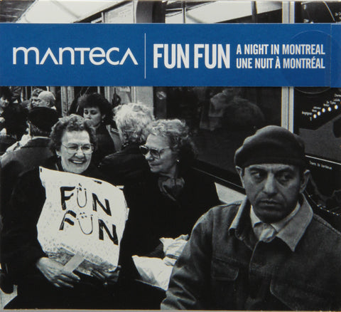 Fun Fun: A Night In Montreal [Audio CD] Manteca