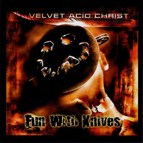 Fun with Knives [Audio CD] Velvet Acid Christ