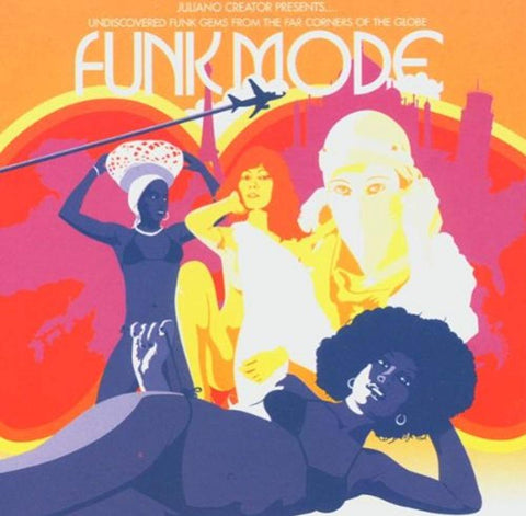 Funk Mode, Undiscovered Funk Gems From the Far Corners of the Globe [Audio CD] Various Artists; Blackbusters; Helmuth Brandenburg; Yamasuki; Orchestra Henryk Debich; Billy and Friends; Erotissma; Les Mogol; Patucchi and Max Middleton