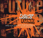 Future World Funk 2 [Audio CD] Various Artists