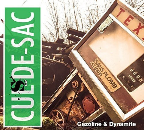 Gazoline & Dynamite [Audio CD] Culs-De-Sac
