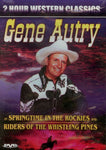 Gene Autry in Springtime in the Rockies and Riders of the Whistling Pines [DVD]