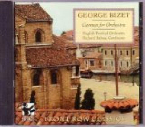 George Bizet: Carmen for Orchestra [Audio CD] George Bizet; Richard Rebus and English Festival Orchestra