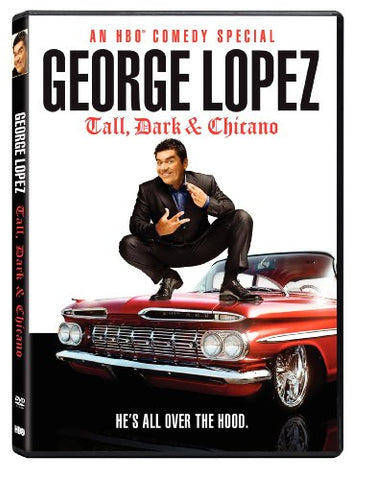 George Lopez: Tall Dark and Chicano [DVD]