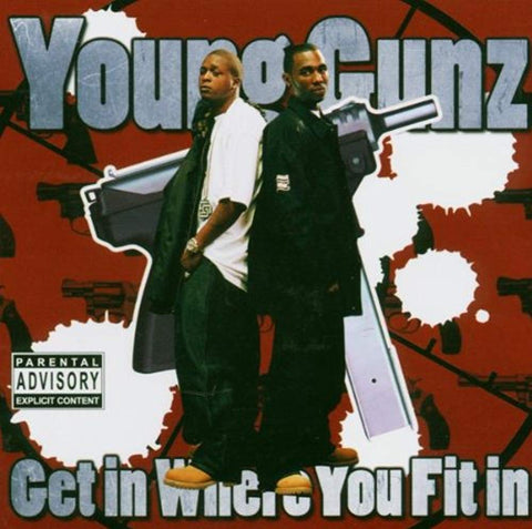 Get in Where U Fit in [Audio CD] Young Gunz