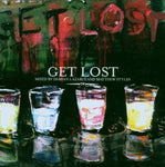 Get Lost: [Audio CD] Get Lost