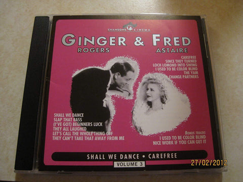 Ginger Rogers & Fred Astaire, Vol. 3: Shall We Dance / Carefree [Audio CD] Fred Astaire and Ginger Rogers