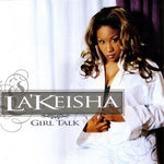 Girl Talk [Audio CD] LA KEISHA