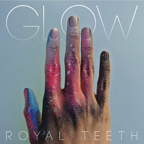 Glow [Audio CD] ROYAL TEETH