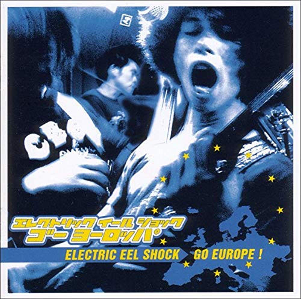 Go Europe [Audio CD] Electric Eel Shock