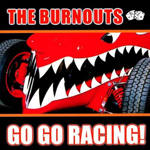 Go Go Racing [Audio CD] BURNOUTS