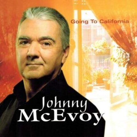 Going to California Johhny McEvoy [Audio CD] Mcevoy, Johnny