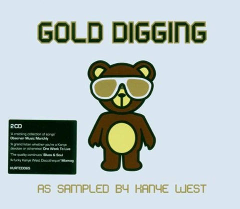 Gold Digging As Sampled By Kanye West [Audio CD] Kanye (V/a) West; Ray Charles; Curtis Mayfield; Shirley Bassey; Chaka Khan; Etta James; Marvin Gaye; Jimmy Castor Bunch; The Staple Singers and Bobby Bland