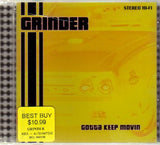 Gotta Keep Movin [Audio CD] Grinder