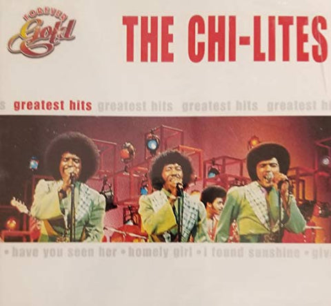 Greatest Hits [Audio CD] Chi-Lites