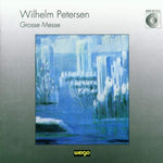 Grosse Messe [Audio CD] Wilhelm Petersen; Mechthild Bach and Ulrike Belician