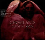 Guide Me God [Audio CD] Ghostland