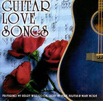 Guitar Love Songs, Essential Collections [Audio CD] Yates, Phill