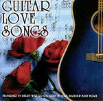 Guitar Love Songs, Essential Collections [Audio CD] Yates, Phill