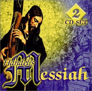 Handel's Messiah [Audio CD] Various Artists; Serge Raude and The Royal Music College Edinburgh