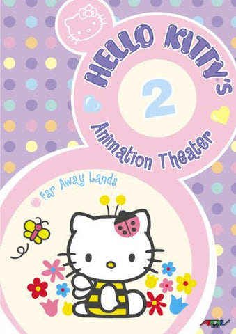 Hello Kitty's Animation Theater, Vol. 2: Far Away Lands [DVD]