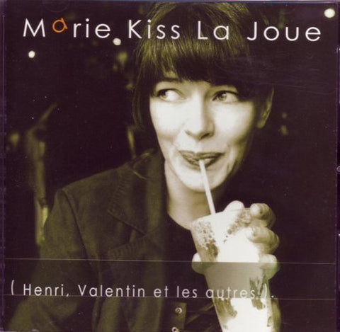 Henri Valentin Et Les Autres [Audio CD] Marie Kiss La Joue