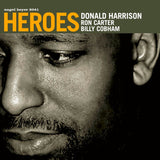 Heroes [Audio CD] Donald Harrison; Ron Carter and Billy Cobham