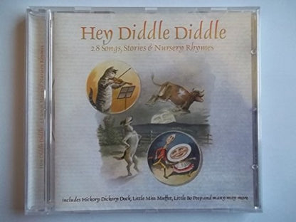 Hey Diddle Diddle: 28 Songs, Stories & Nursery Rhymes [Audio CD] Anon