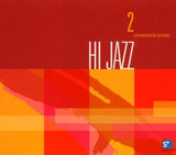 Hi Jazz 2: Fine Selection of Nu Jazz [Audio CD] Various Artists