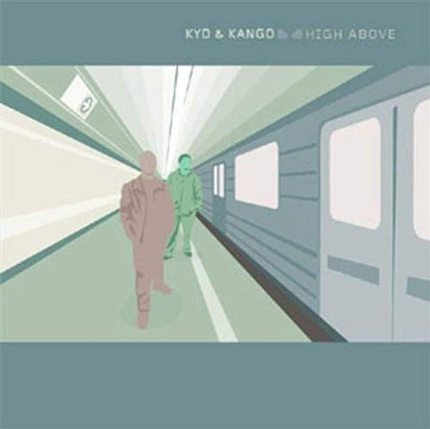 High Above [Audio CD] Kyd & Kango
